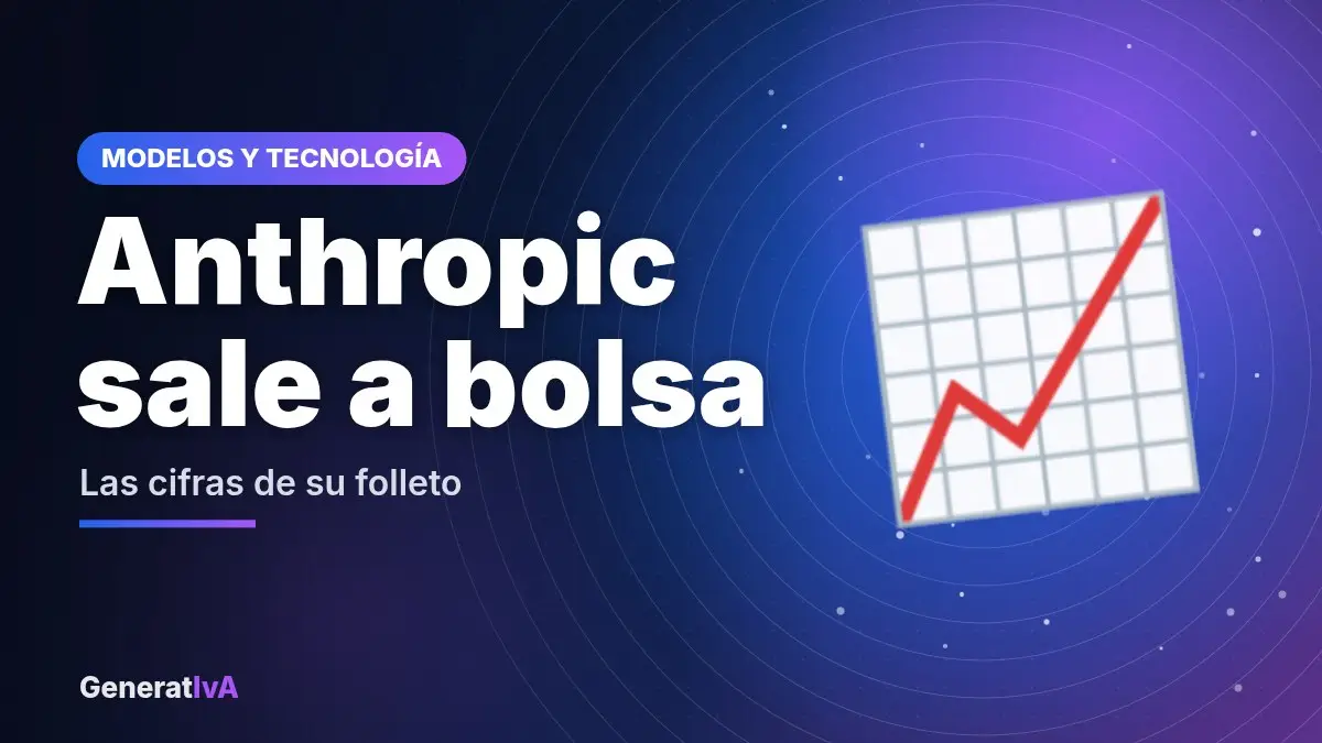 Anthropic sale a bolsa – Las cifras de su folleto | GeneratIvA