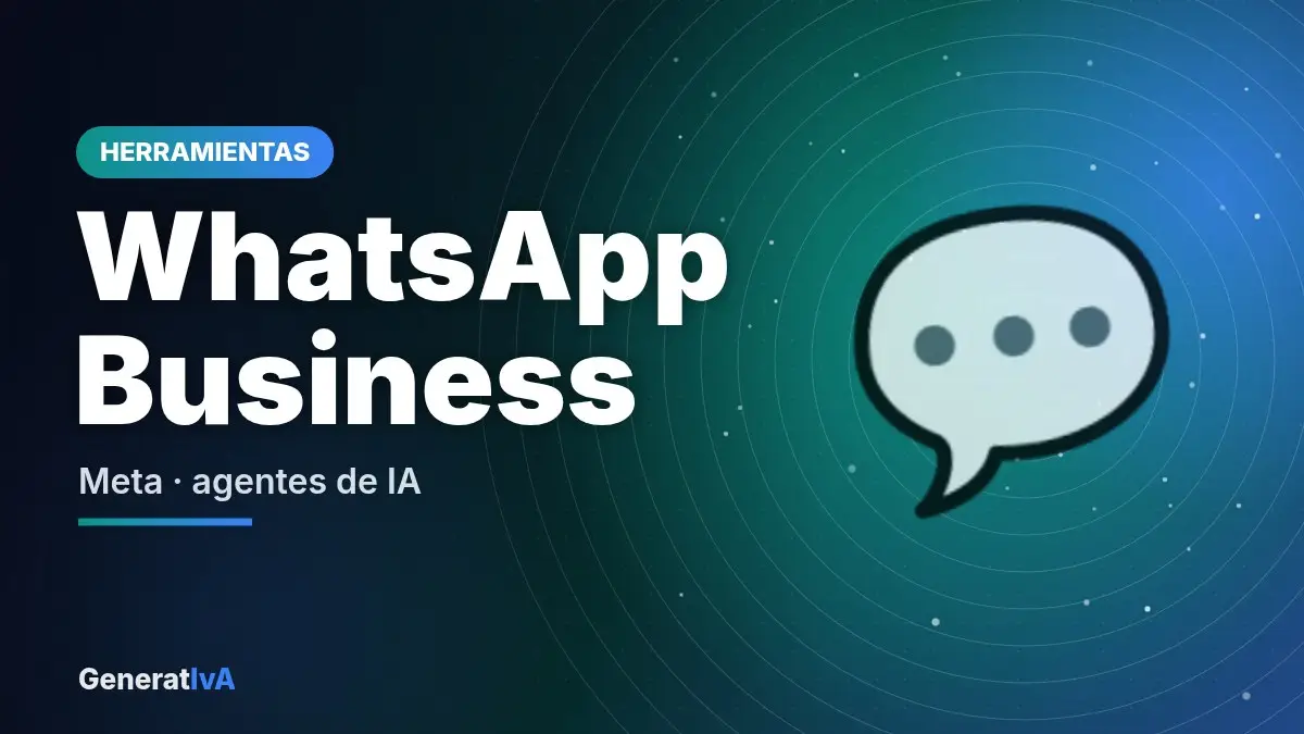 WhatsApp Business – Meta · agentes de IA | GeneratIvA