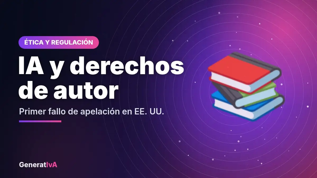 IA y derechos de autor – Primer fallo de apelación en EE. UU. | GeneratIvA