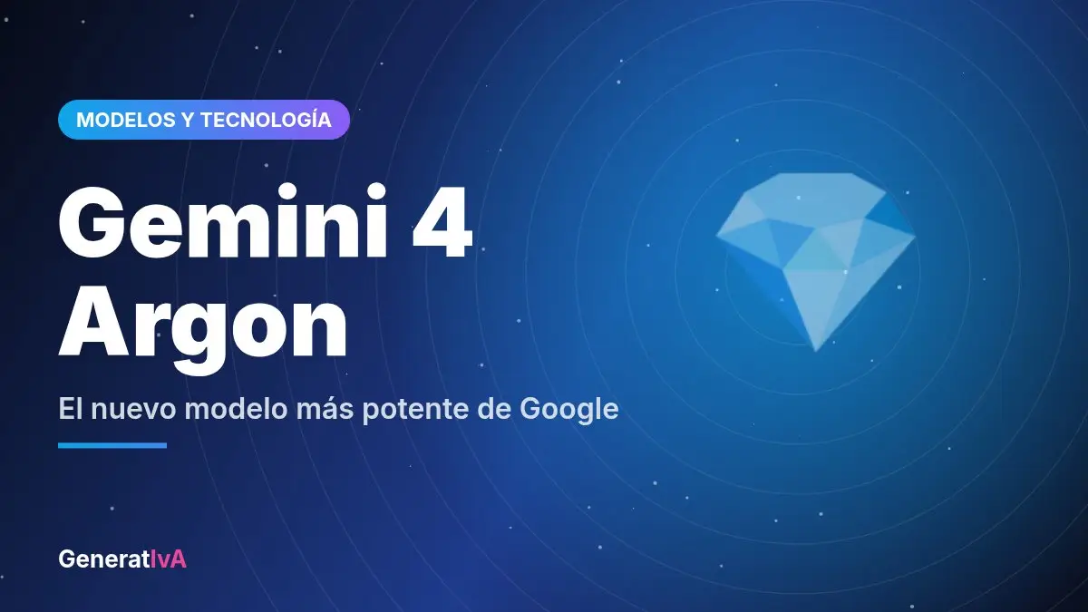 Google presenta Gemini 4 Argon, su modelo más potente: supera a GPT-6 y Claude en programación